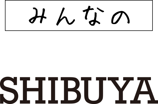 みんなの neo SHIBUYA